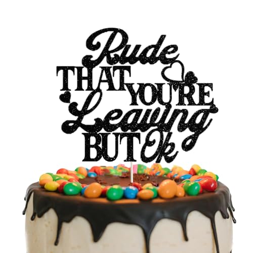 Tortenaufsatz mit Aufschrift "Rude that You're Leaving But Ok", Abschied, Kollegen, Abschied, Abschied, Kollegen, Abschied, Abschied, Abschied, Ruhestand, Party-Dekorationen Tortenaufsatz mit Aufschrift "Rude that You're Leaving But Ok", Abschied, Kollegen, Abschied, Abschied, Kollegen, Abschied, Abschied, Abschied, Ruhestand, Party-Dekorationen von GotGala