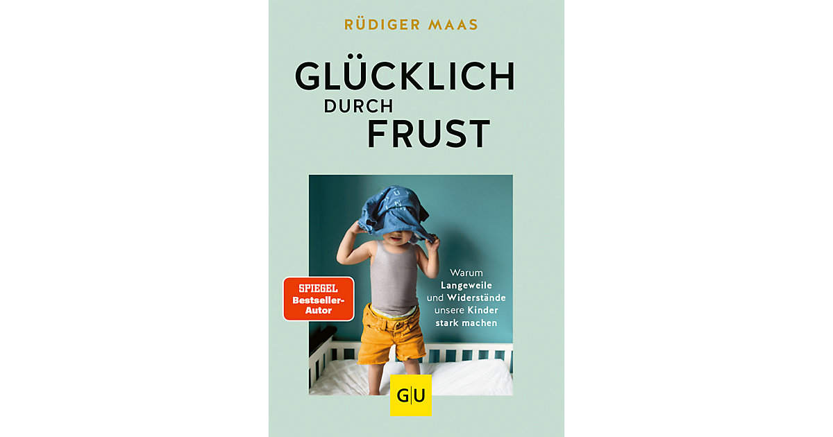 Buch - Glücklich durch Frust Buch - Glücklich durch Frust von Gräfe und Unzer Verlag