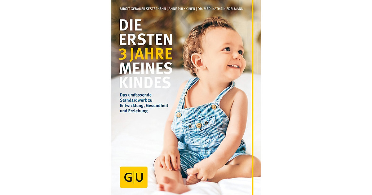 Buch - Die ersten 3 Jahre meines Kindes Buch - Die ersten 3 Jahre meines Kindes von Gräfe und Unzer