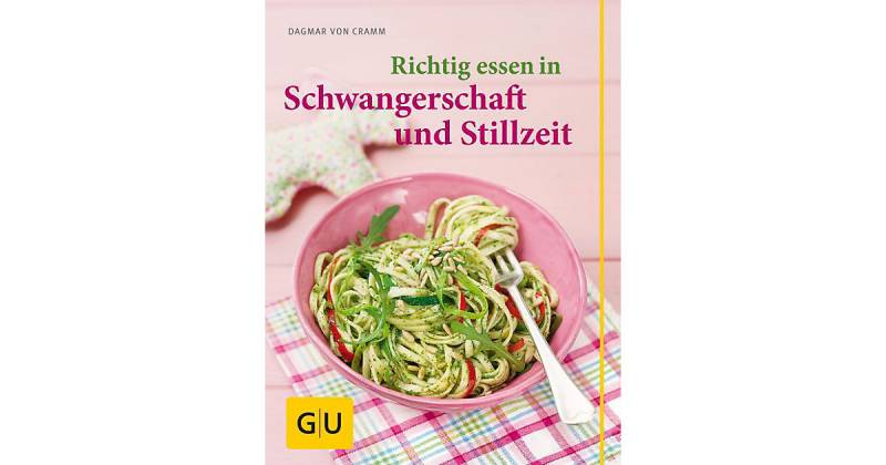 Buch - Richtig essen in Schwangerschaft und Stillzeit von Gräfe und Unzer Verlag