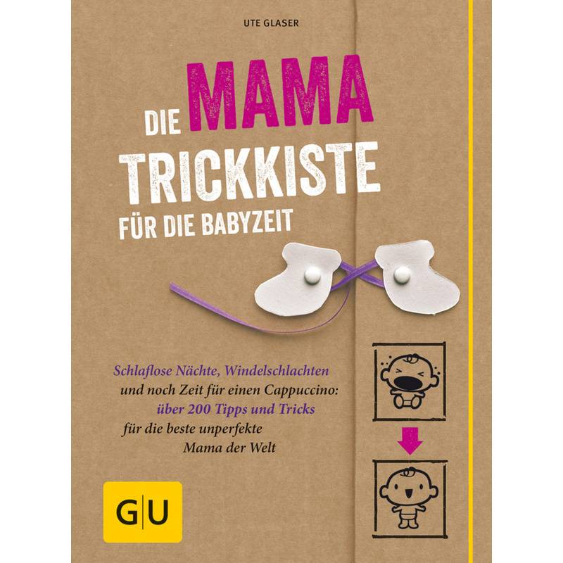 Die Mama-Trickkiste für die Babyzeit von Gräfe & Unzer