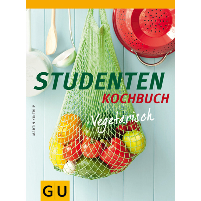 Studi-Kochbuch vegetarisch von Gräfe & Unzer