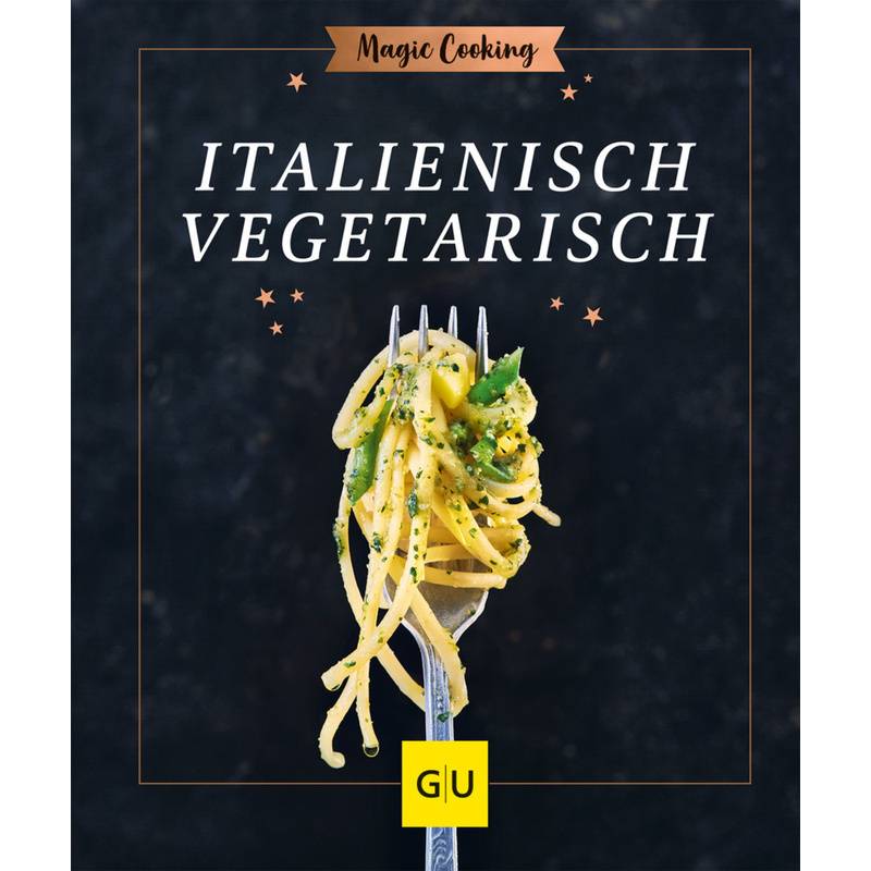 Italienisch vegetarisch von Gräfe & Unzer