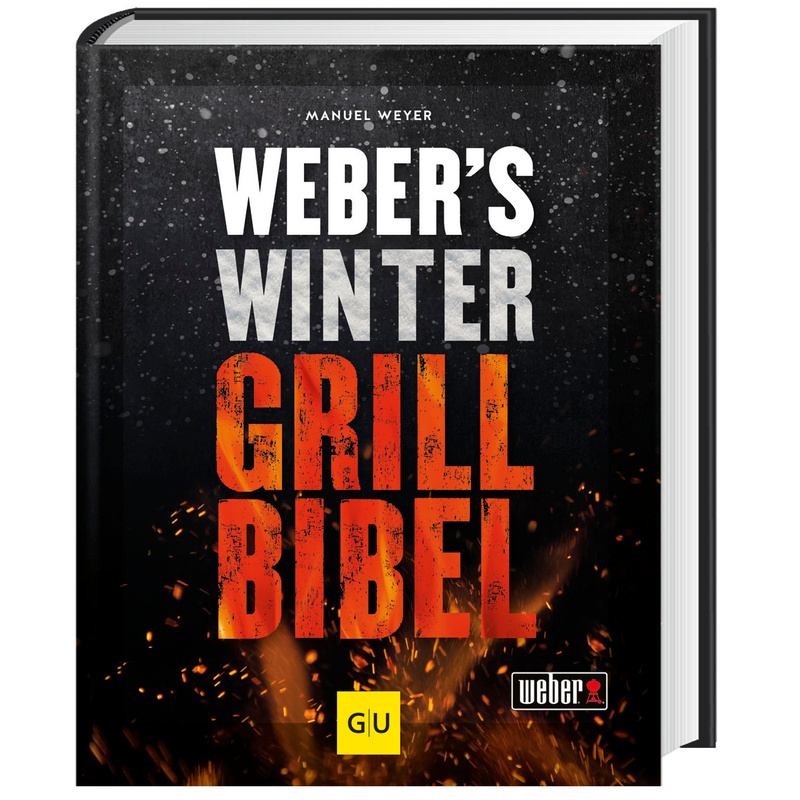 Weber's Wintergrillbibel von Gräfe & Unzer