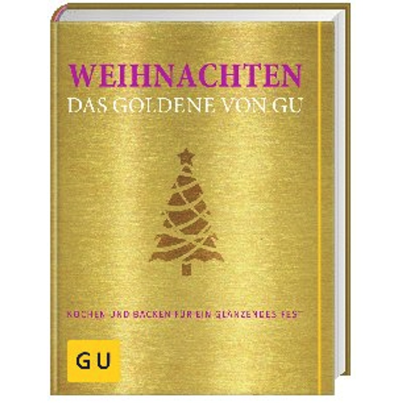 Weihnachten - Das Goldene von GU von Gräfe & Unzer