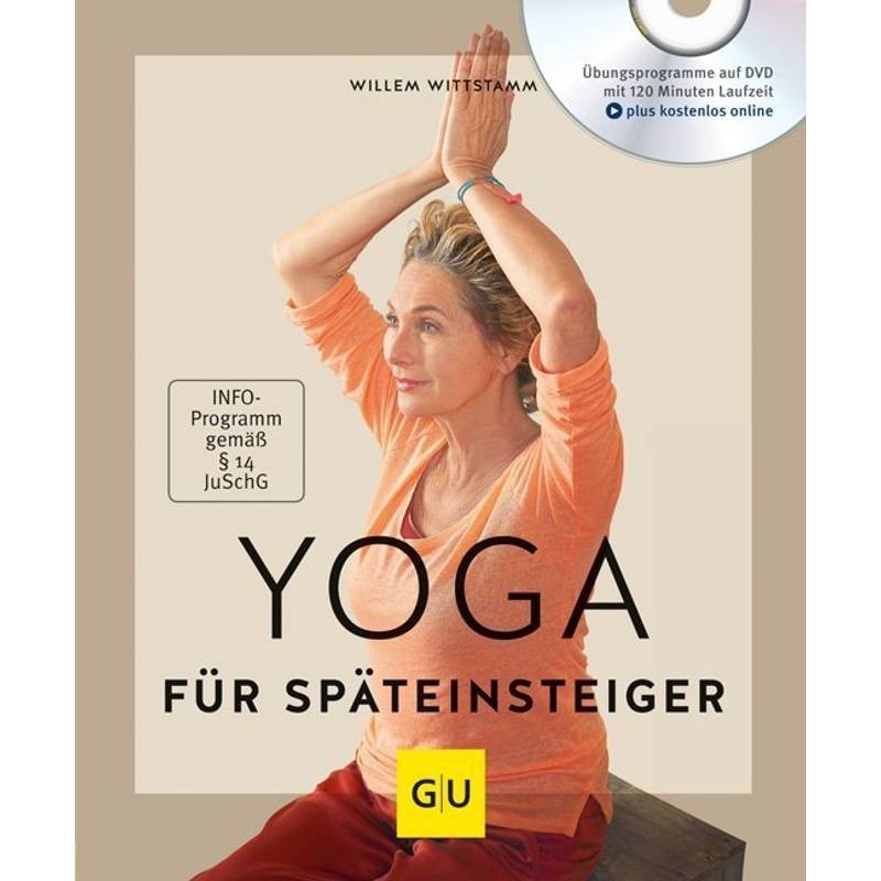 Yoga für Späteinsteiger, m DVD-ROM von Gräfe & Unzer