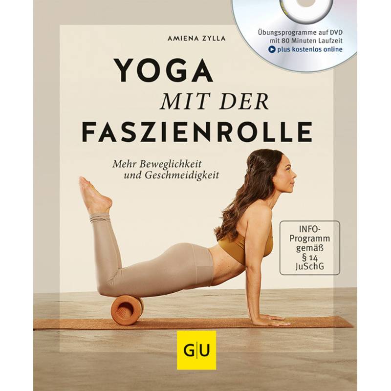 Yoga mit der Faszienrolle, m. DVD von Gräfe & Unzer