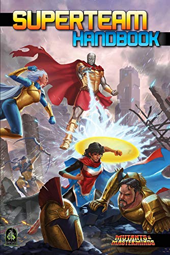 Superteam Handbook: A Mutants & Masterminds Sourcebook von Green Ronin Publishing