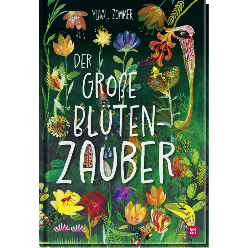 Der große Blütenzauber von Groh Verlag
