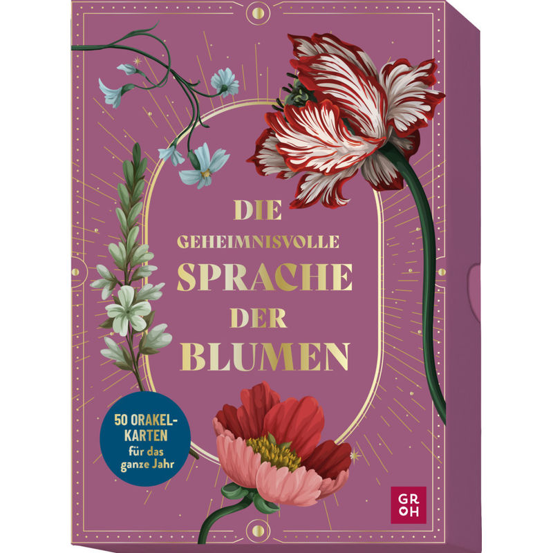 Die geheimnisvolle Sprache der Blumen - 50 Orakelkarten für das ganze Jahr von Groh Verlag