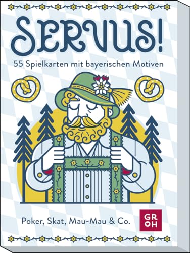 Servus! 55 Spielkarten mit bayerischen Motiven: Poker, Skat, Mau-Mau & Co. | illustriertes Kartenset, 55 Blatt inkl. 3 Joker von Groh Verlag