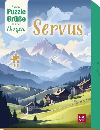 Servus! Kleine Puzzle-Grüße aus den Bergen: 100 Teile Puzzle in Box: Originelles Geschenk für Erwachsene mit persönlicher Grußbotschaft von Groh Verlag