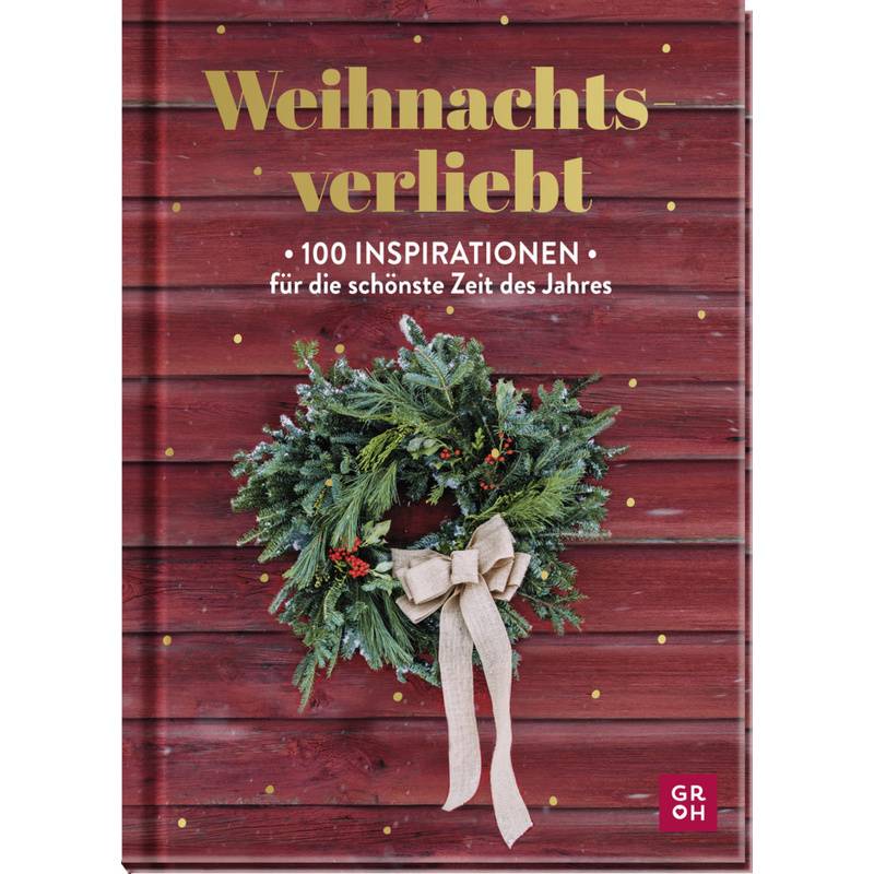 Weihnachtsverliebt von Groh Verlag
