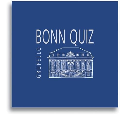 Bonn-Quiz: 100 Fragen und Antworten von Grupello Verlag