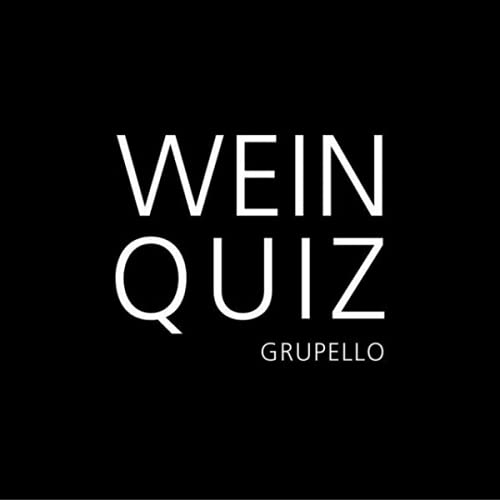 Wein-Quiz: 100 Fragen und Antworten von Grupello Verlag