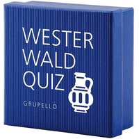 Westerwald-Quiz Westerwald-Quiz von Grupello Verlag Bruno Kehrein