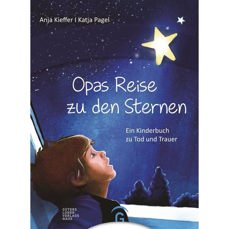 Opas Reise zu den Sternen von Gütersloher Verlagshaus