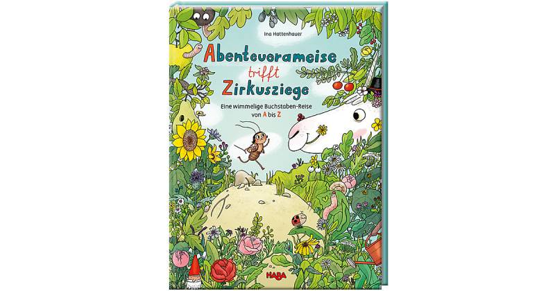 Buch - HABA 306725 Abenteuerameise trifft Zirkusziege – Eine wimmelige Buchstaben-Reise von A bis Z Buch - HABA 306725 Abenteuerameise trifft Zirkusziege – Eine wimmelige Buchstaben-Reise von A bis Z von HABA