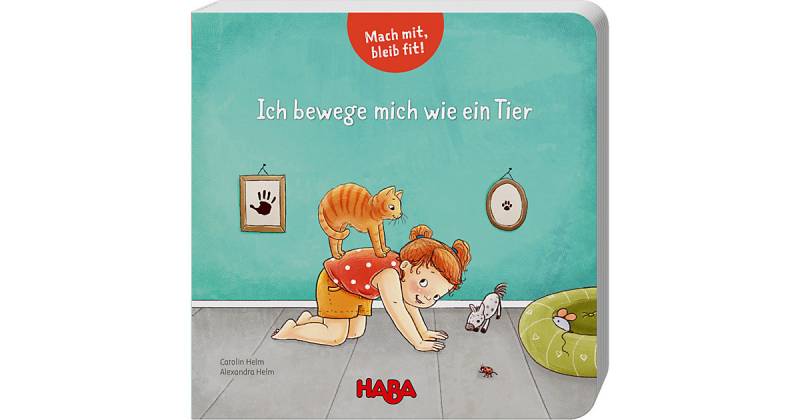 Buch - HABA 306722 Mach mit, bleib fit! Ich bewege mich wie ein Tier von HABA