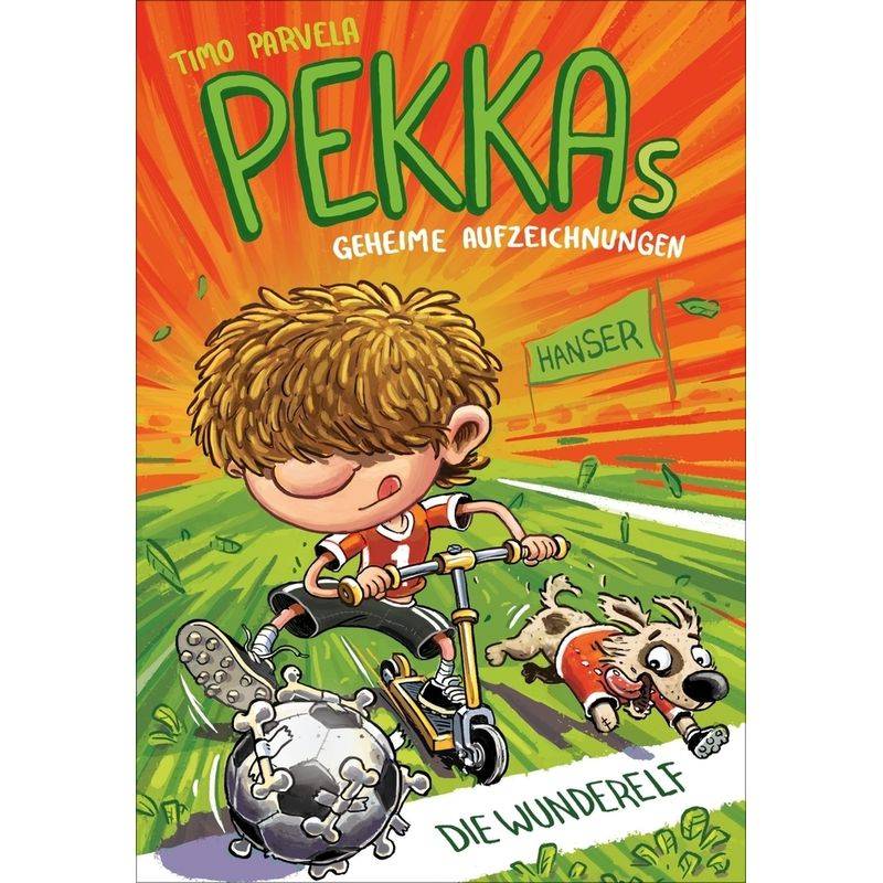 Die Wunderelf / Pekkas geheime Aufzeichnungen Bd.2 von HANSER