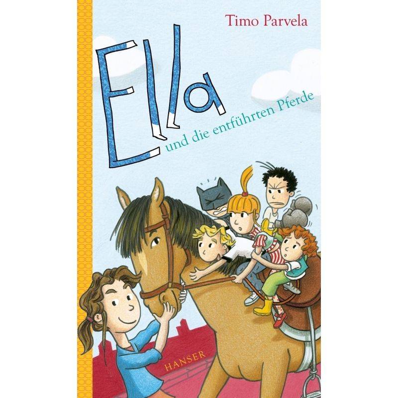 Ella und die entführten Pferde / Ella Bd.20 von HANSER