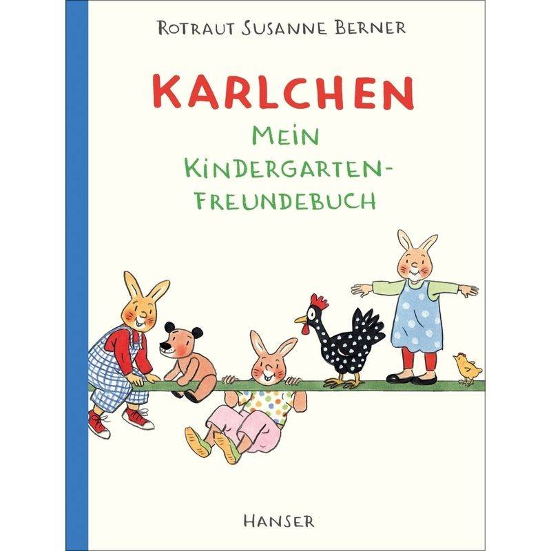 Karlchen - Mein Kindergarten-Freundebuch von HANSER