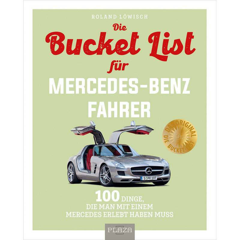 Bucket-List für Mercedes-Fahrer von HEEL VERLAG