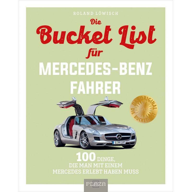Bucket-List für Mercedes-Fahrer von HEEL VERLAG