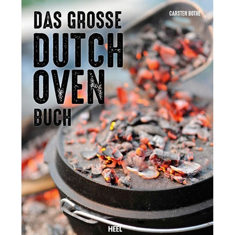 Das große Dutch Oven Buch von HEEL VERLAG