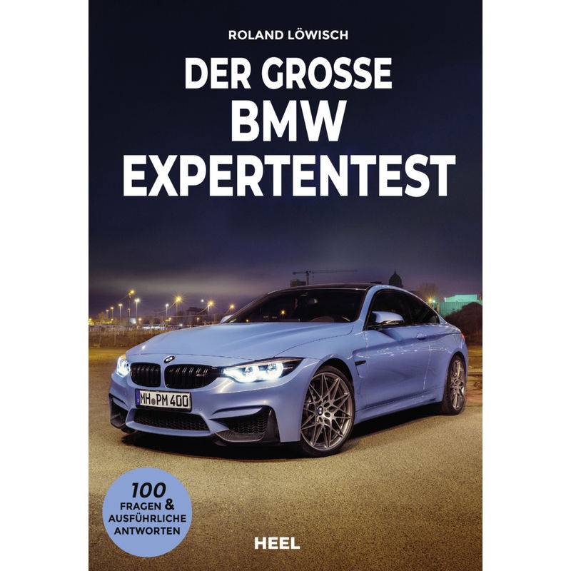 Der große BMW Expertentest von HEEL VERLAG