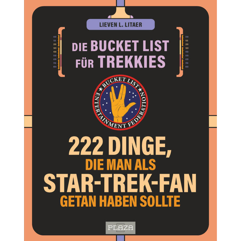 Die Bucket List für Trekkies. 222 Dinge, die man als Star-Trek-Fan getan haben sollte von HEEL VERLAG