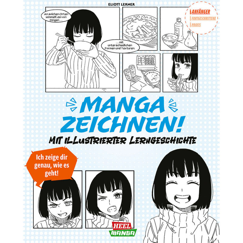 Manga zeichnen! von HEEL VERLAG