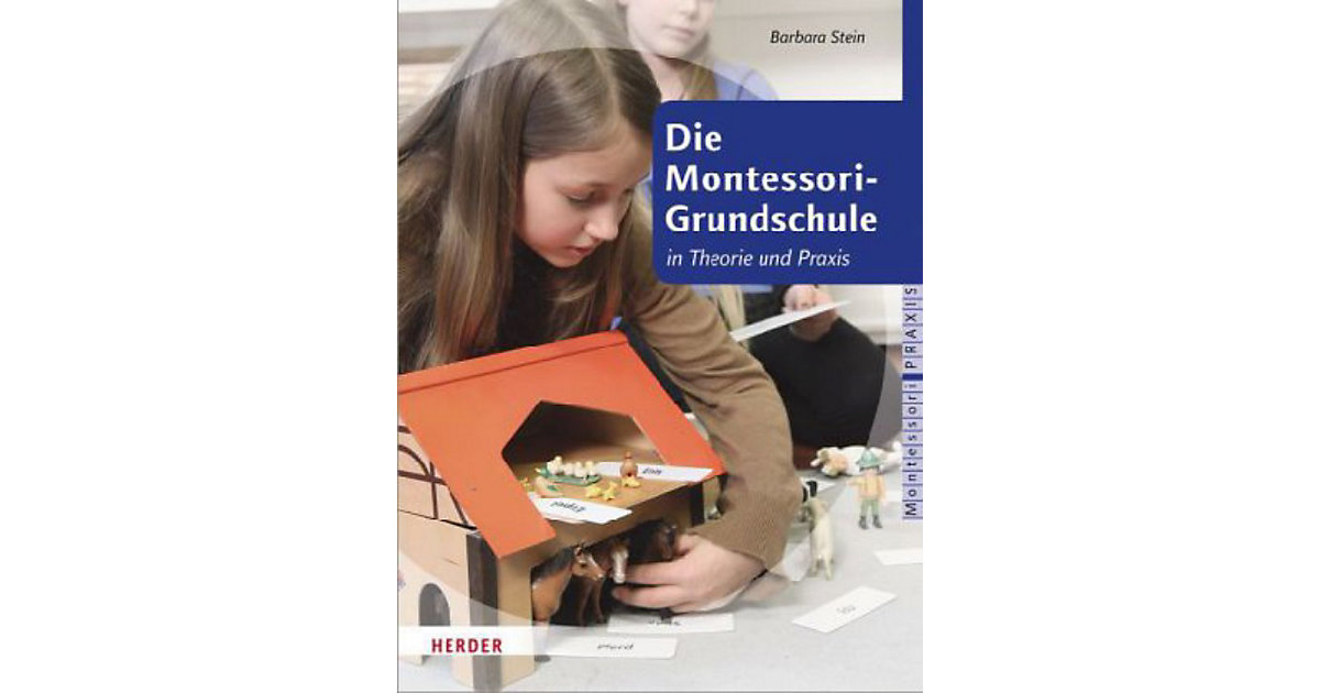 Buch - Die Montessori-Grundschule Buch - Die Montessori-Grundschule von HERDER Verlag