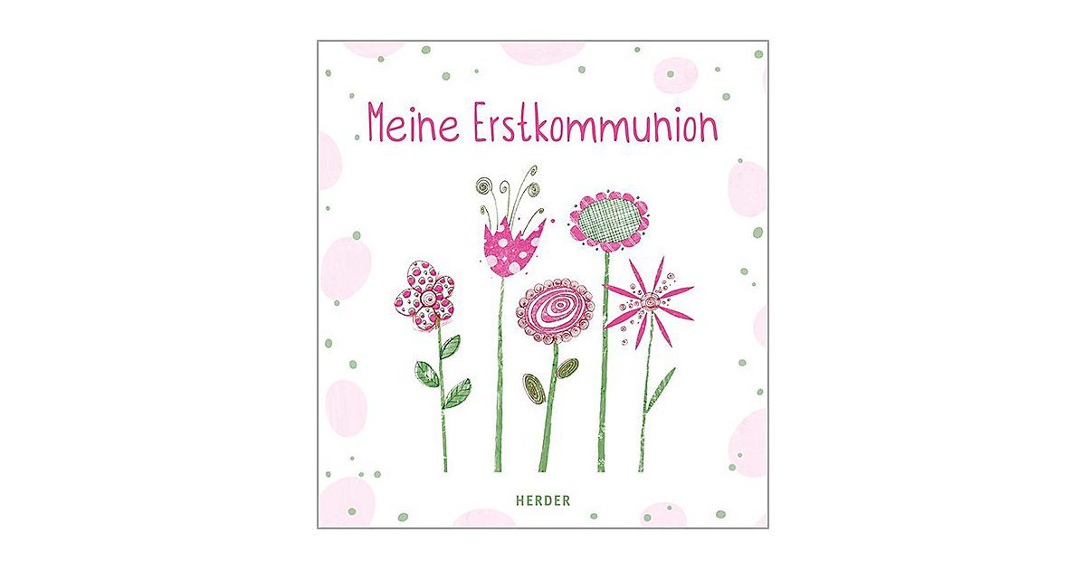 Buch - Meine Erstkommunion Erinnerungsalbum Blumen Buch - Meine Erstkommunion Erinnerungsalbum Blumen von HERDER Verlag