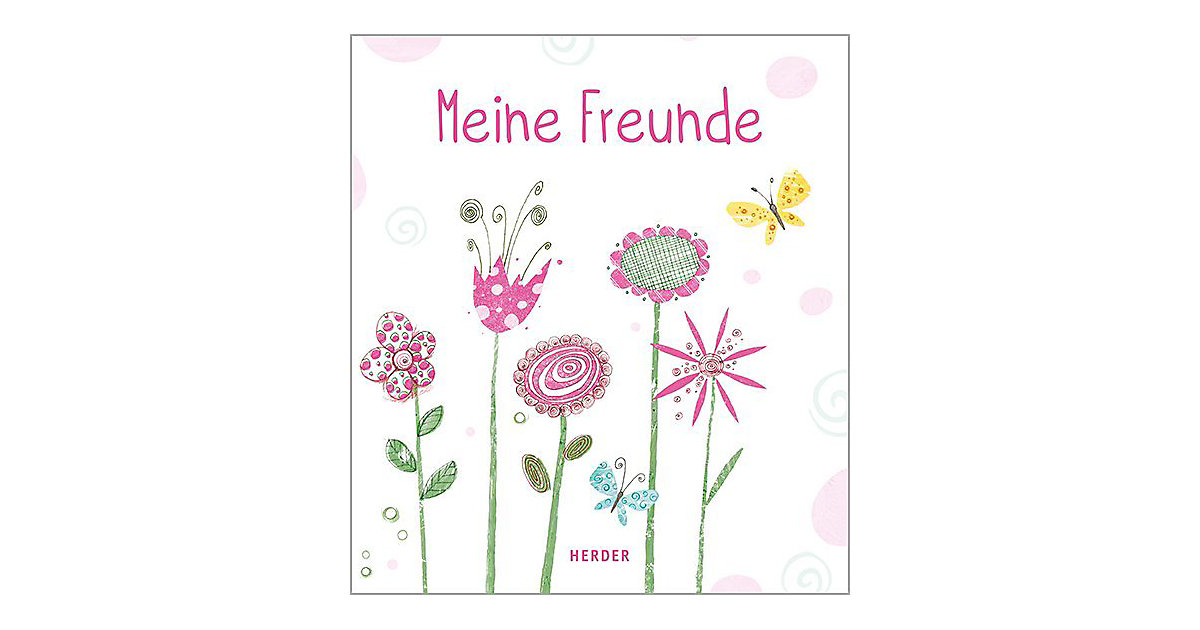 Buch - Meine Freunde Buch - Meine Freunde von HERDER Verlag