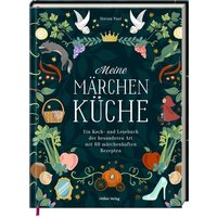 HÖLKER VERLAG 3331041 Meine Märchenküche - Ein Koch- und Lesebuch HÖLKER VERLAG 3331041 Meine Märchenküche - Ein Koch- und Lesebuch von HÖLKER