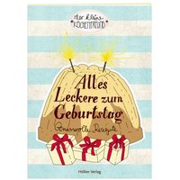 HÖLKER VERLAG 333948 Der kleine Küchenfreund: Alles Leckere zum Geburtstag HÖLKER VERLAG 333948 Der kleine Küchenfreund: Alles Leckere zum Geburtstag von HÖLKER