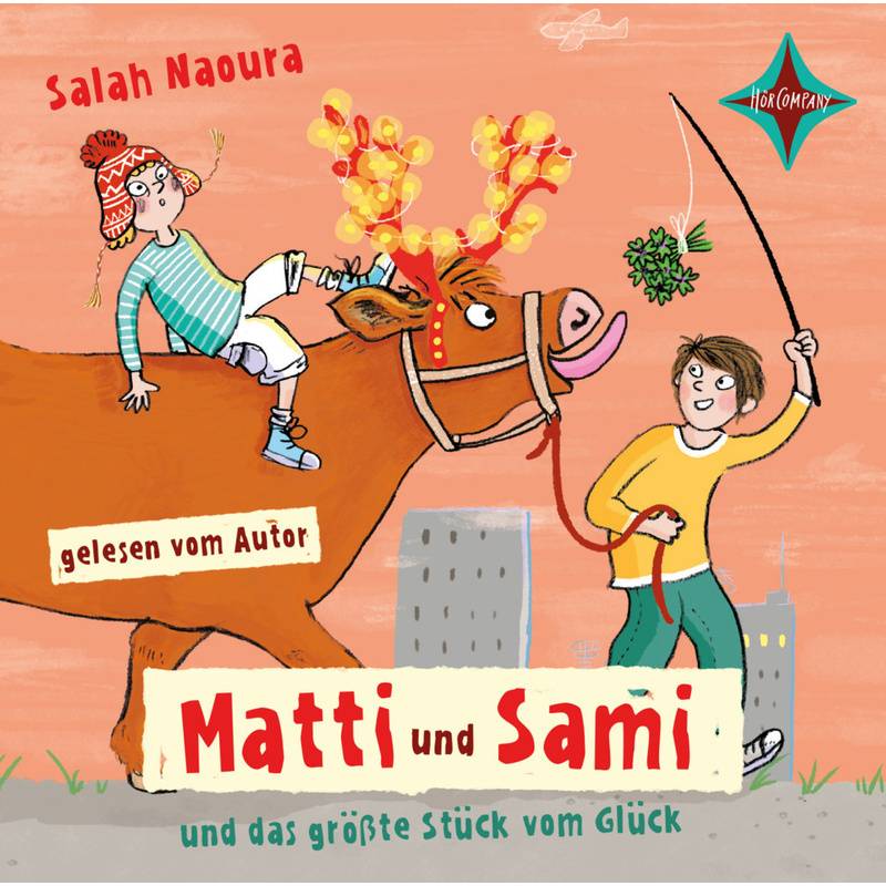 Matti und Sami und das größte Stück vom Glück,2 Audio-CD von HÖRCOMPANY