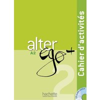 Alter Ego + 2: Cahier d'Activités: Alter Ego + 2: Cahier d'Activités + CD Audio [With CD (Audio)] von Hachette Books Ireland