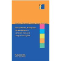 Collection F - Interactions, Dialogues, Conversations - L'Oral En Fle: Collection F - Interactions, Dialogues, Conversations - L'Oral En Fle von Hachette Books Ireland