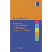 Enseigner la Prononciation Du Francais: Questions Et Outils von Hachette Books Ireland