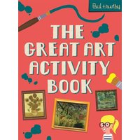 The Great Art Activity Book von Hachette Books Ireland