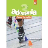 Adomania 3 - Cahier d'activites (A2) von Hachette