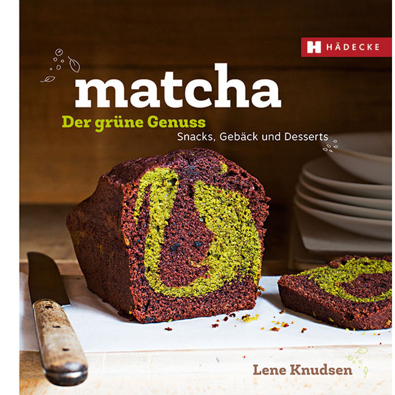 Matcha - der grüne Genuss von Hädecke