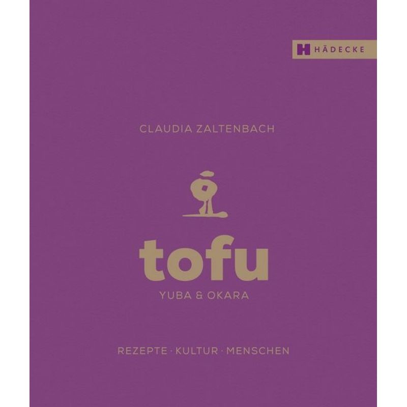 Tofu, Yuba & Okara von Hädecke
