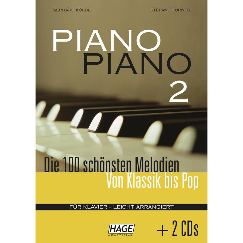 Piano Piano 2 (mit 2 CDs) - leicht arrangiert.Bd.2 von Hage Musikverlag