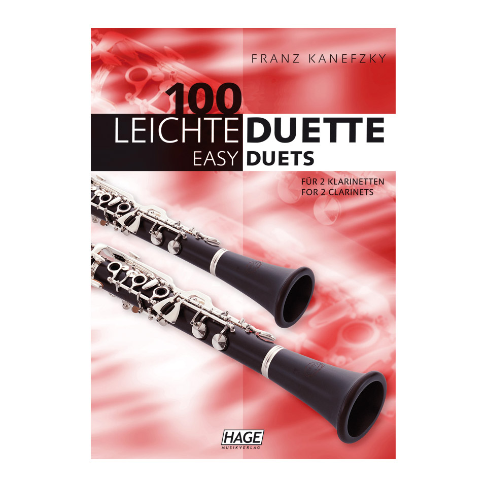 Hage 100 Leichte Duette für 2 Klarinetten Notenbuch Hage 100 Leichte Duette für 2 Klarinetten Notenbuch von Hage