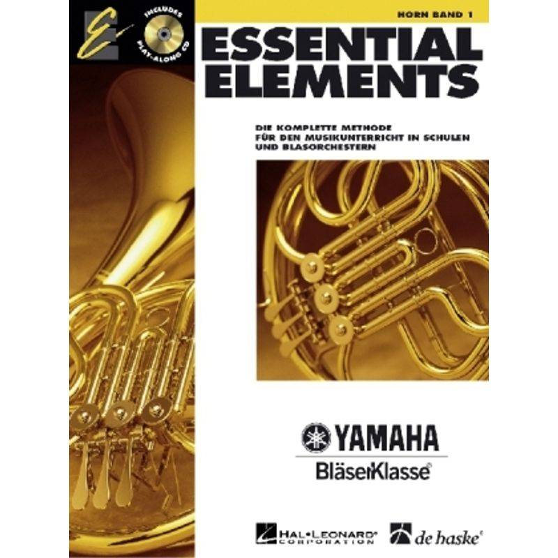 Essential Elements, für Horn, m. 2 Audio-CDs.Bd.1 von Hal Leonard