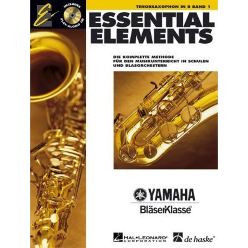 Essential Elements, für Tenorsaxophon in B, m. Audio-CD.Bd.1 von Hal Leonard