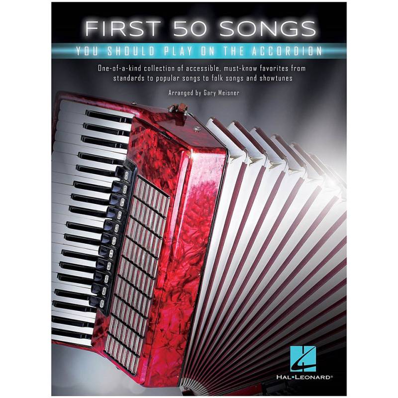 Hal Leonard First 50 Songs You Should Play on the Accordion Notenbuch von Hal Leonard